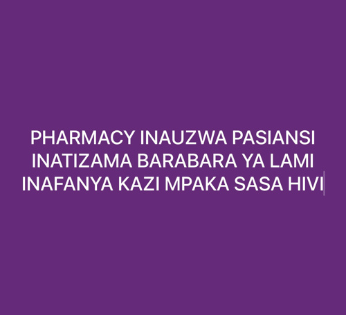 Pharmacy Inauzwa Mwanza Pasias