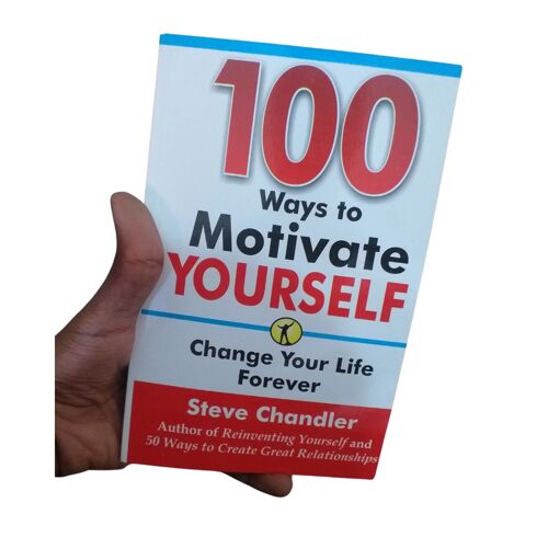 100 Ways to Motivate Yourself 