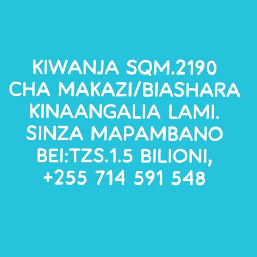 KIWANJA SQM.2,190 SINZA