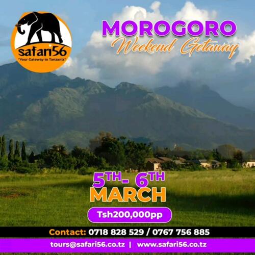 MOROGORO WEEKEND GATEWAY. TSH 200,000 PER PERSON